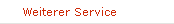 Weiterer Service
